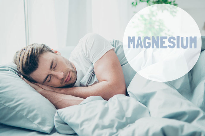 Keep calm - Wie hängen Magnesium und geruhsamer Schlaf zusammen? 